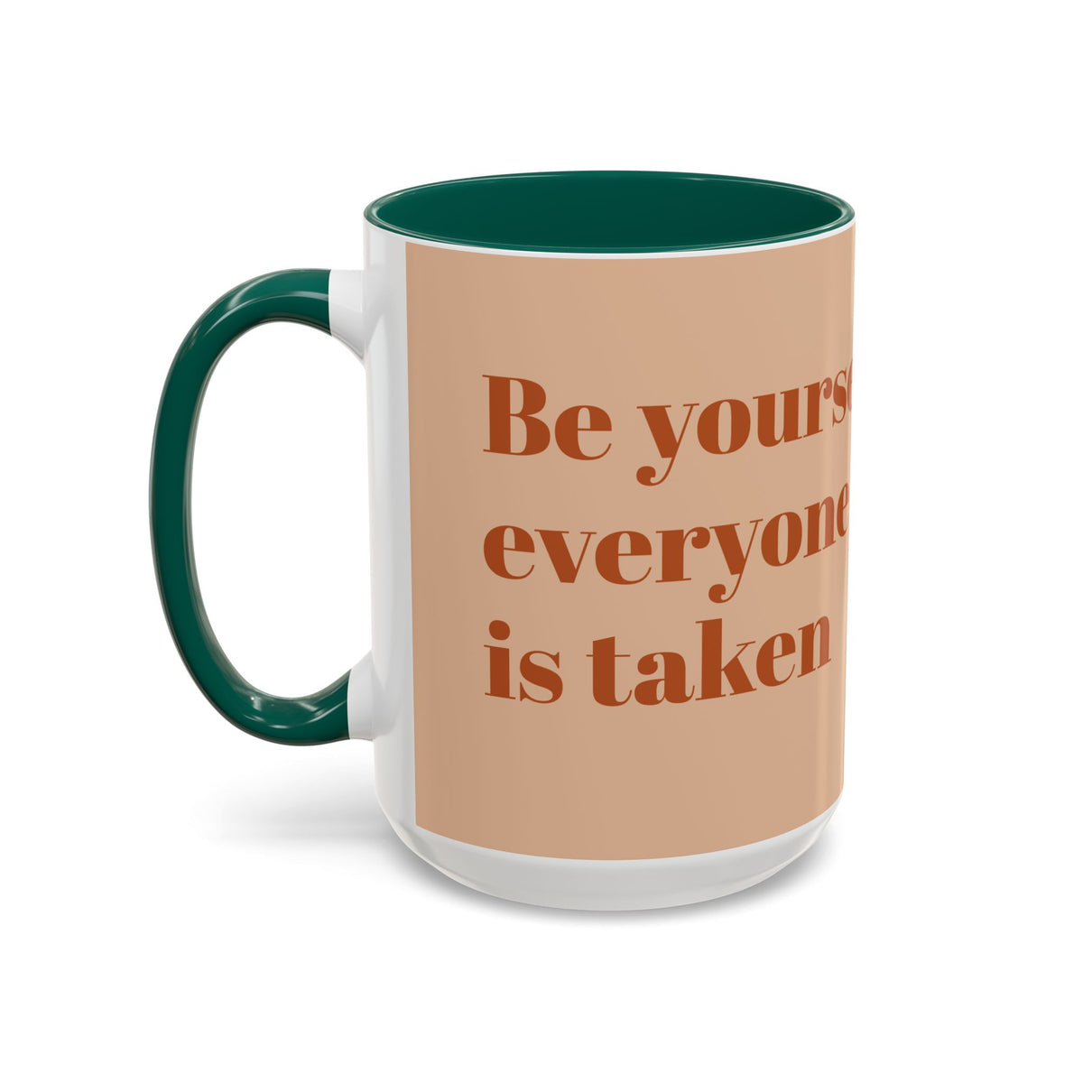 Oscar Wilde Quote Mug — "Be Yourself; Everyone Else Is Taken" Ceramic Coffee Cup (11oz/15oz)