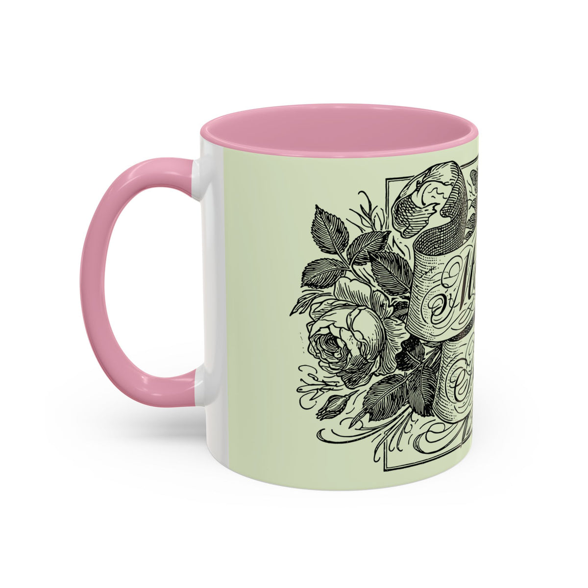 Most Ardently script banner floral Mug | Pink 11 or 15 oz.
