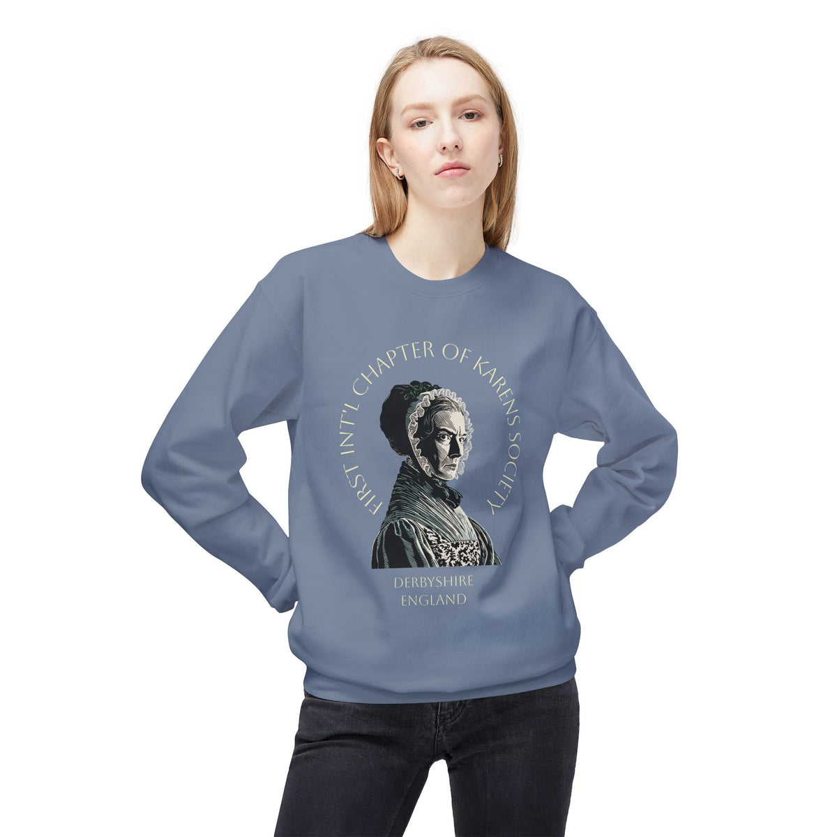 Lady Catherine de Bourgh Graphic Sweatshirt – Charter Member of First Int'l Karens Society