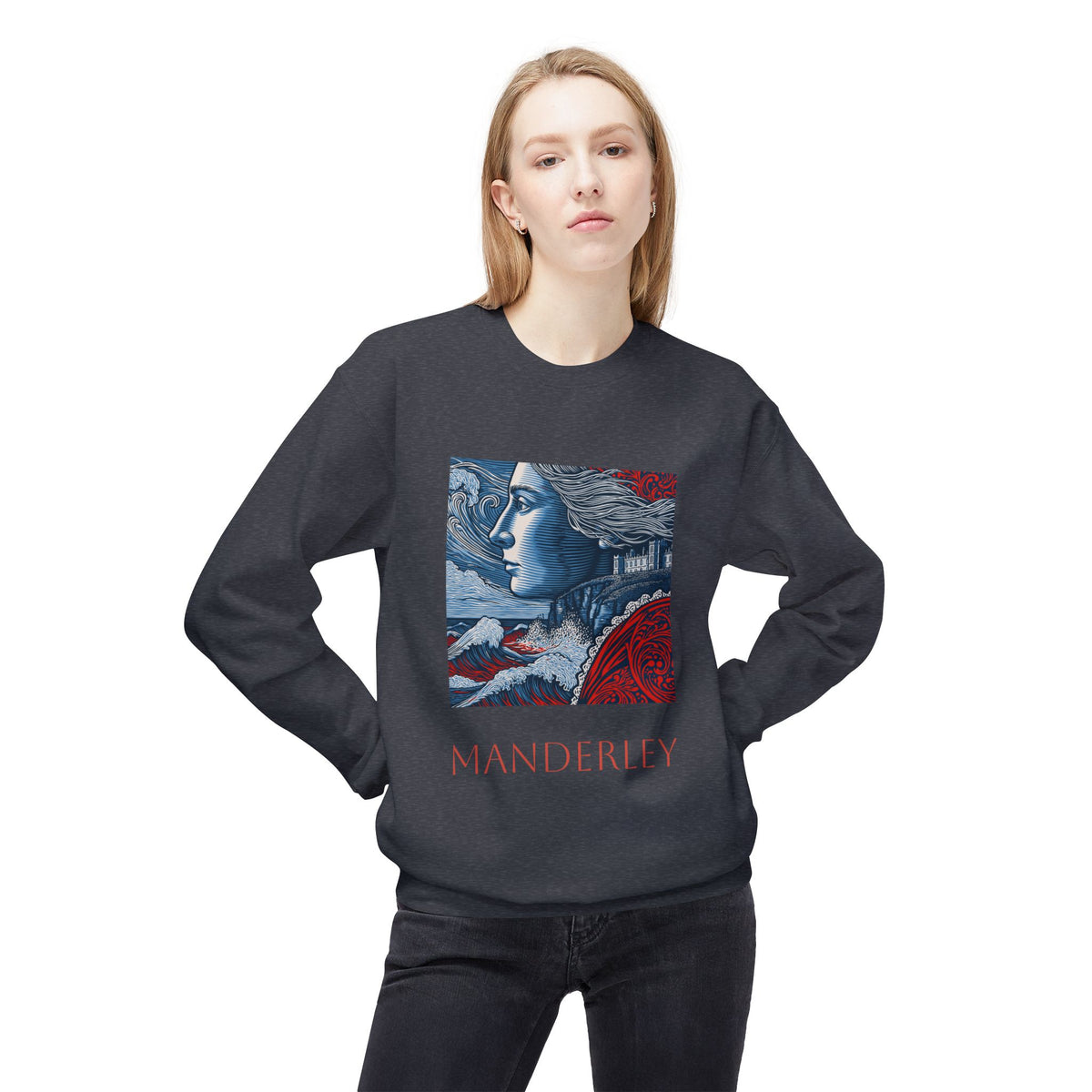 Manderley Crewneck Sweatshirt — "I feel her everywhere, you do too, don't you?"