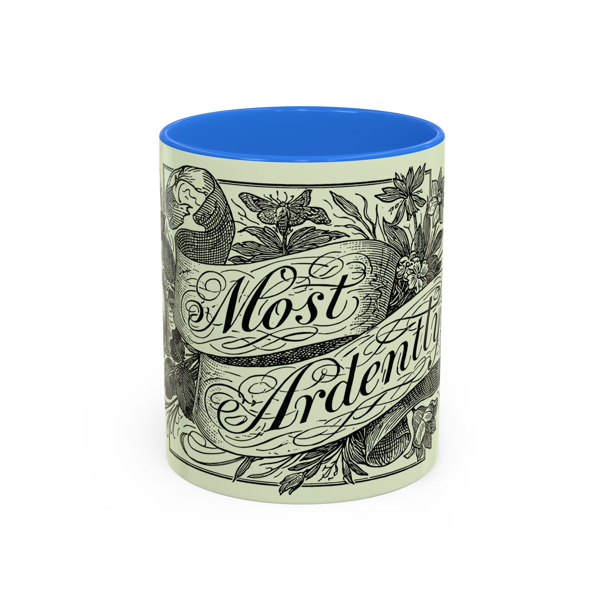 Most Ardently script banner floral Mug | Pink 11 or 15 oz.