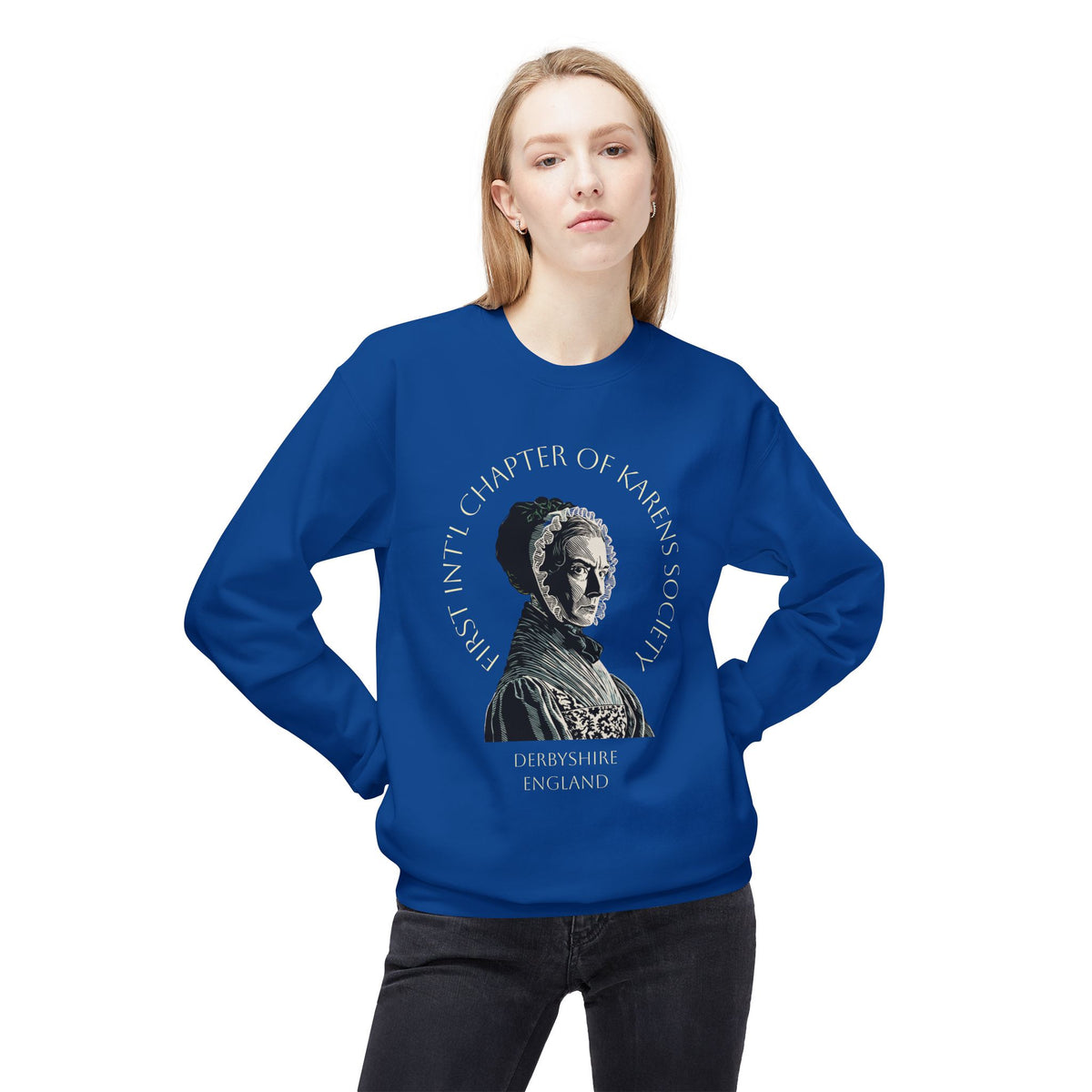Lady Catherine de Bourgh Graphic Sweatshirt – Charter Member of First Int'l Karens Society
