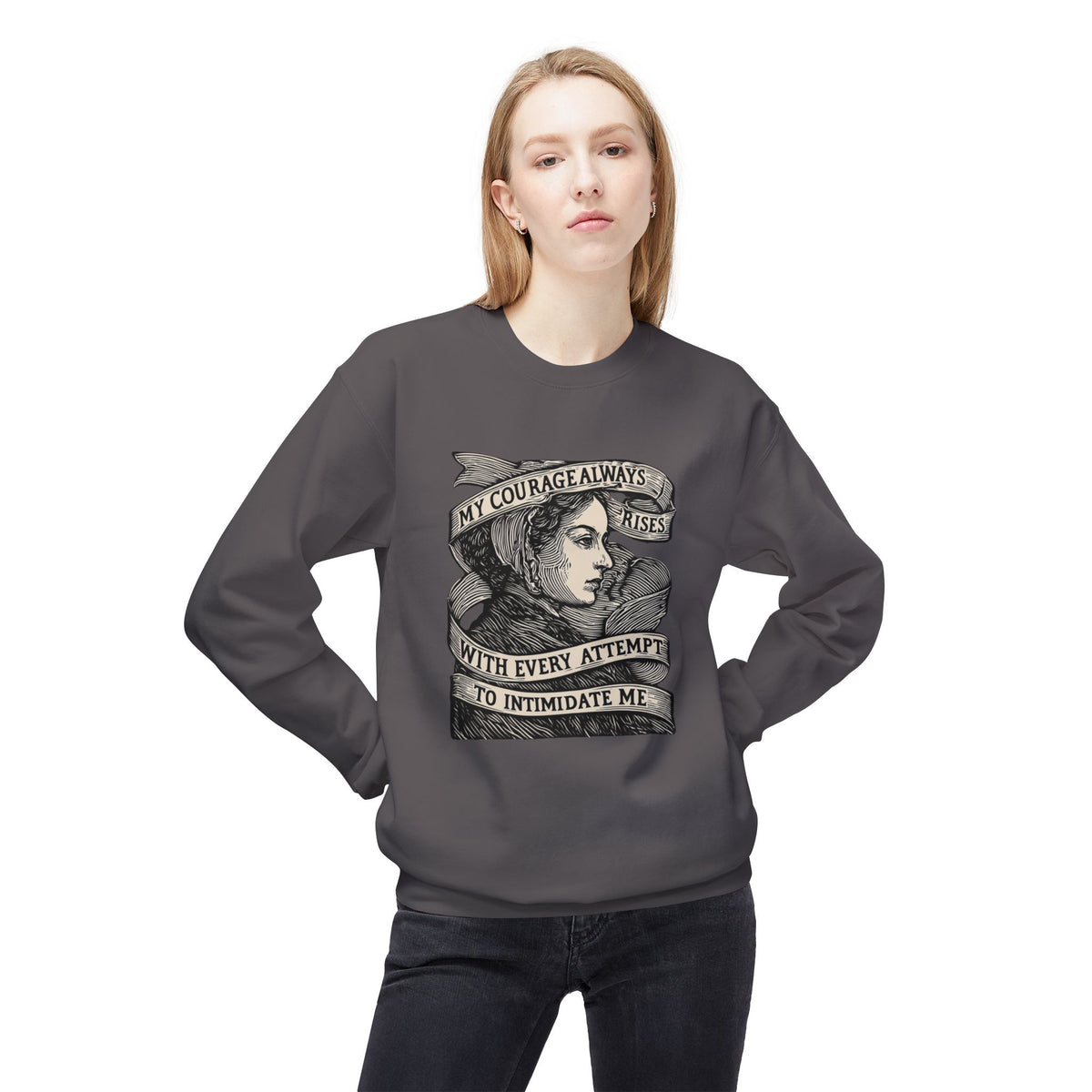 Courage Rises Crewneck Sweatshirt — Vintage Feminist Quote Graphic