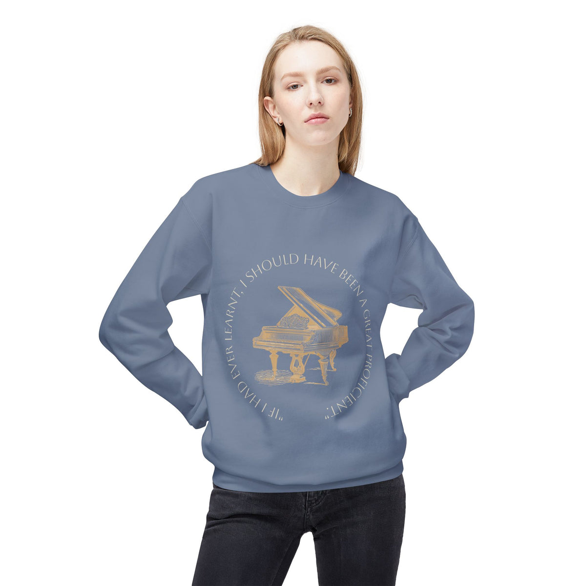 Pianoforte Comfort Sweatshirt — 'I Should Have Been a Great Proficient' Graphic Crewneck
