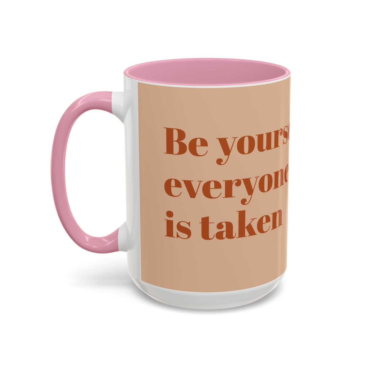 Oscar Wilde Quote Mug — "Be Yourself; Everyone Else Is Taken" Ceramic Coffee Cup (11oz/15oz)