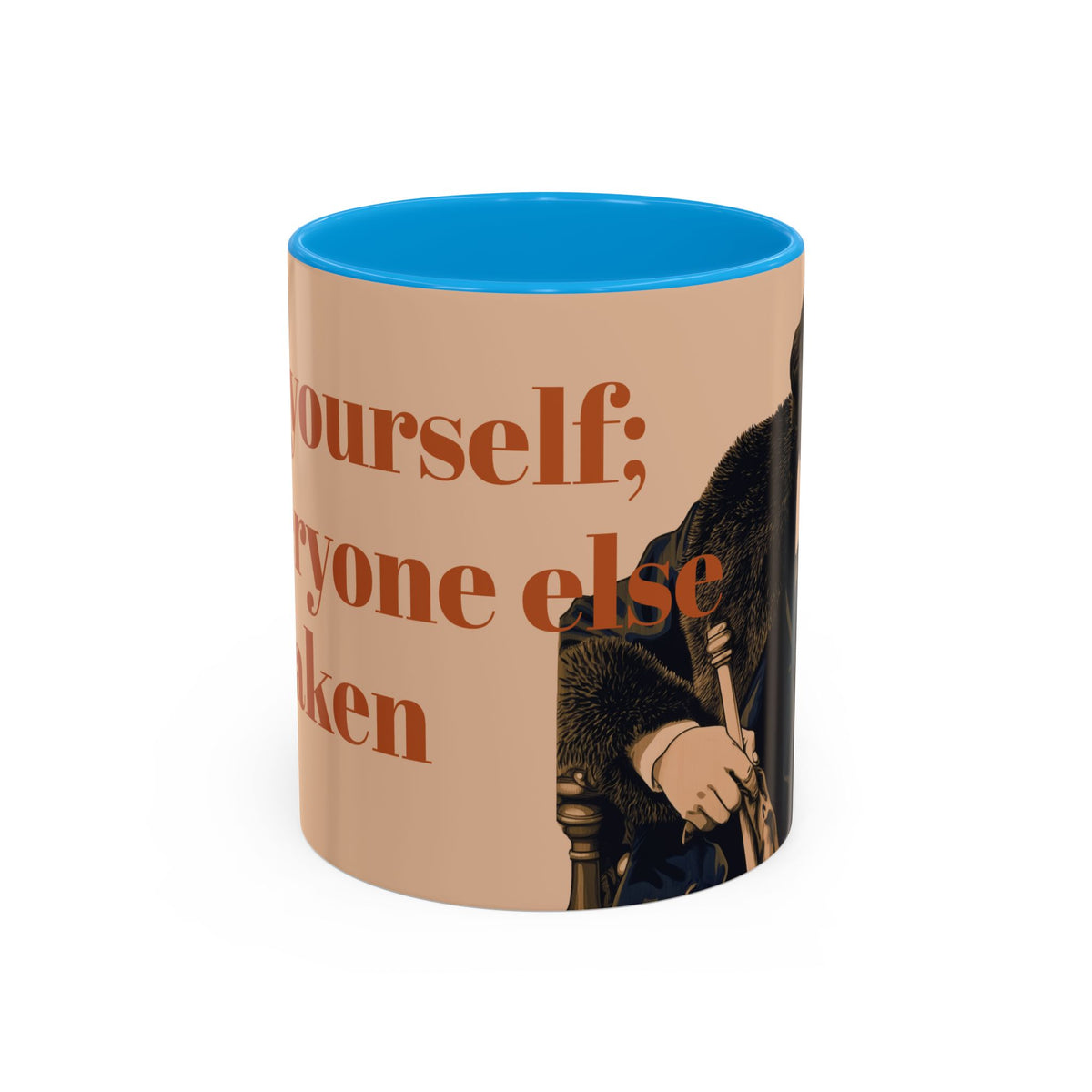 Oscar Wilde Quote Mug — "Be Yourself; Everyone Else Is Taken" Ceramic Coffee Cup (11oz/15oz)