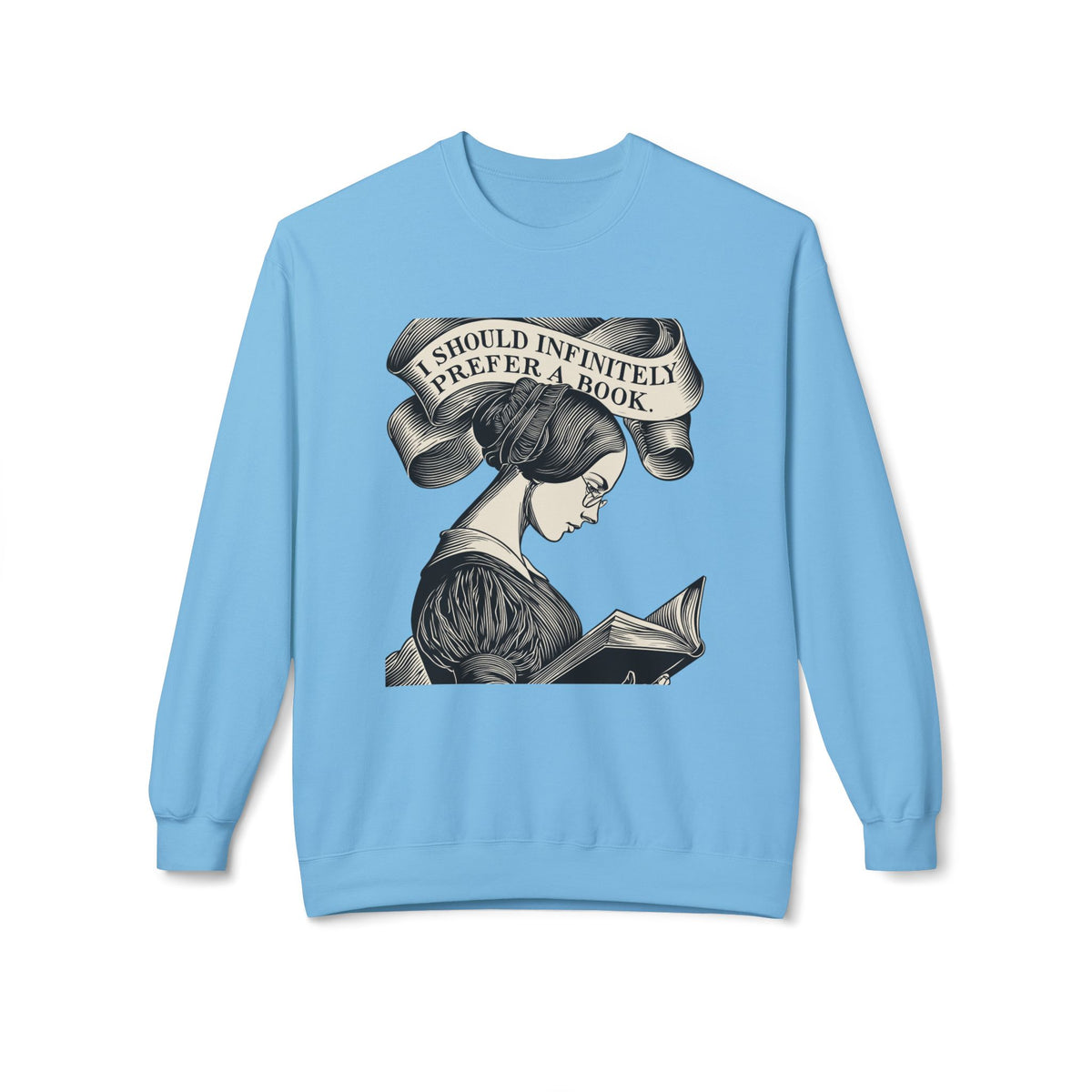 Book Lover Sweatshirt — "I Should Infinitely Prefer a Book" Vintage Reading Crewneck