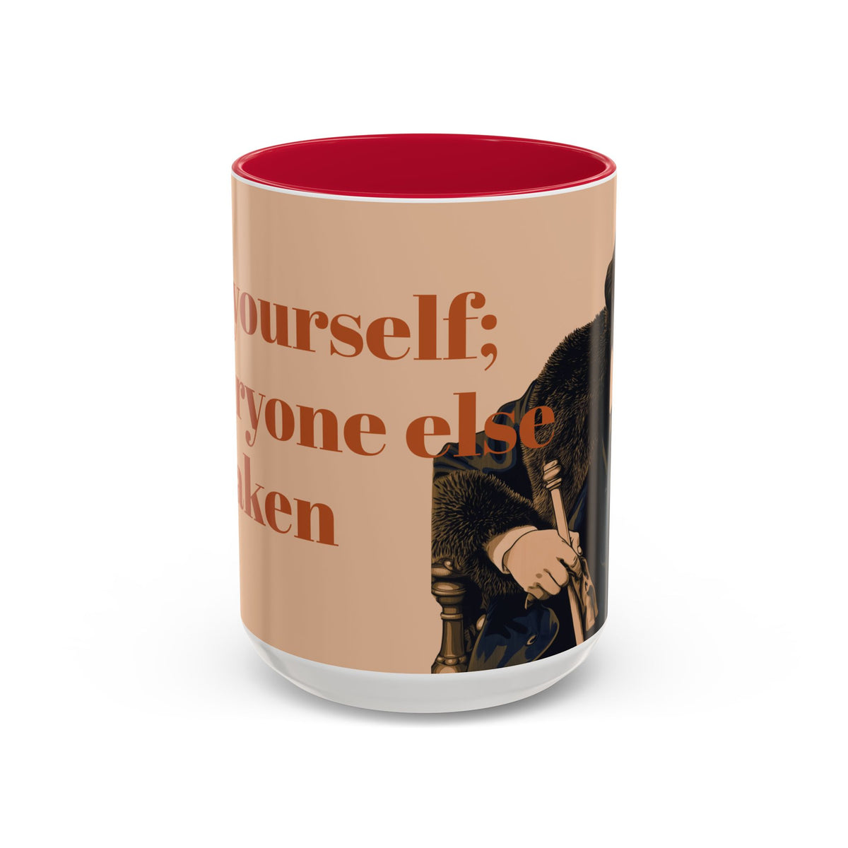 Oscar Wilde Quote Mug — "Be Yourself; Everyone Else Is Taken" Ceramic Coffee Cup (11oz/15oz)