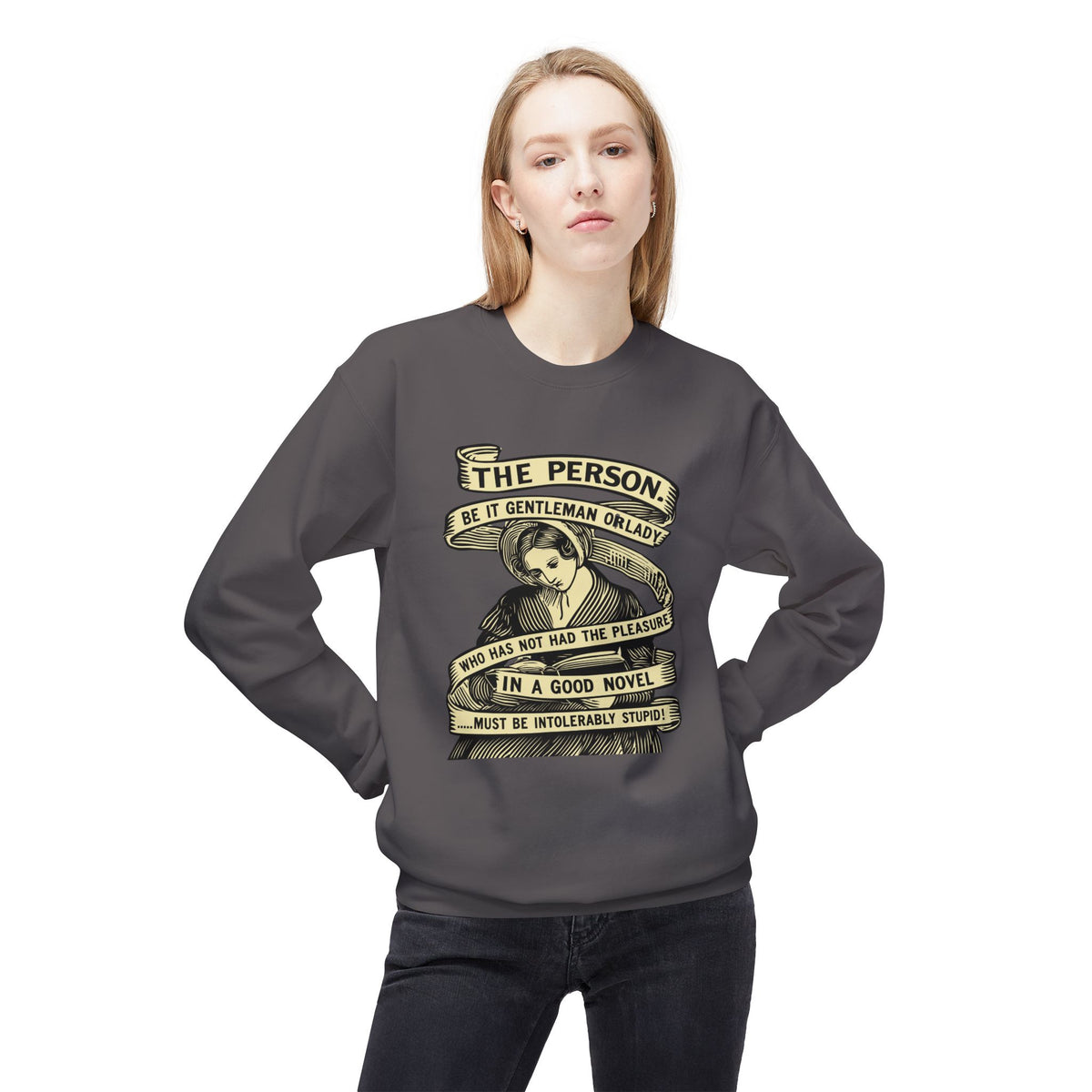 Sweatshirt — "The Person...must be intolerably stupid" Vintage Book Lover Crewneck