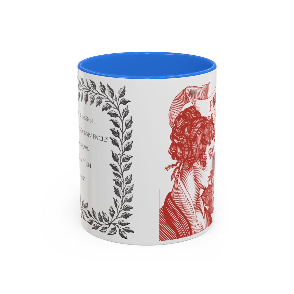 "...follies and nonsense" Elizabeth Bennet Quote  —  Pride & Prejudice Floral Mug (11oz/15oz)