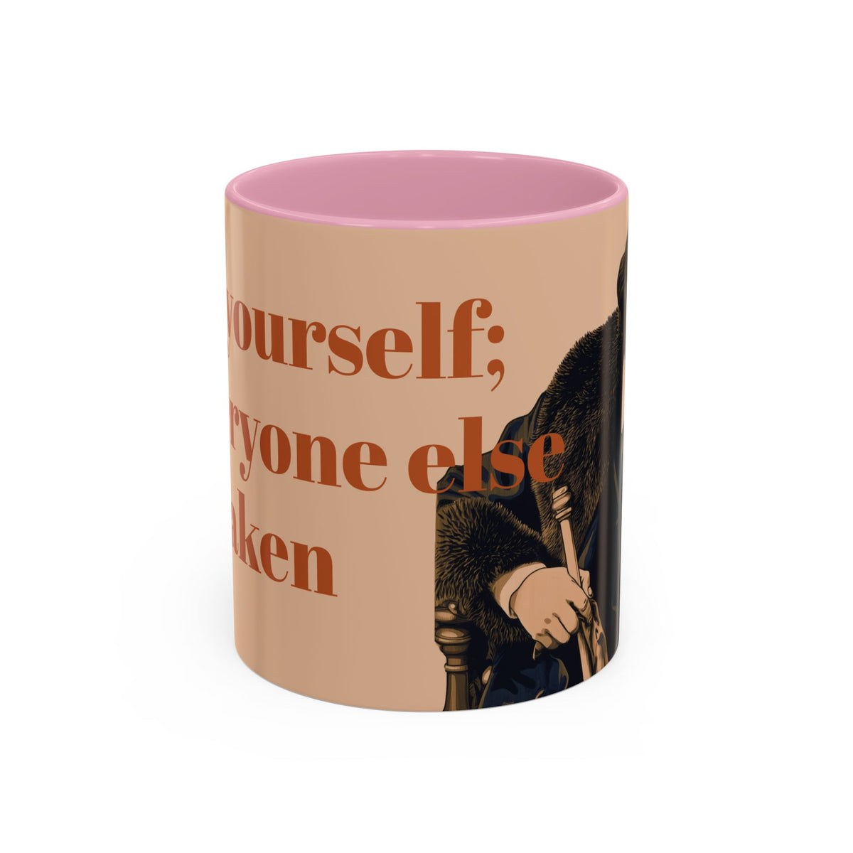 Oscar Wilde Quote Mug — "Be Yourself; Everyone Else Is Taken" Ceramic Coffee Cup (11oz/15oz)