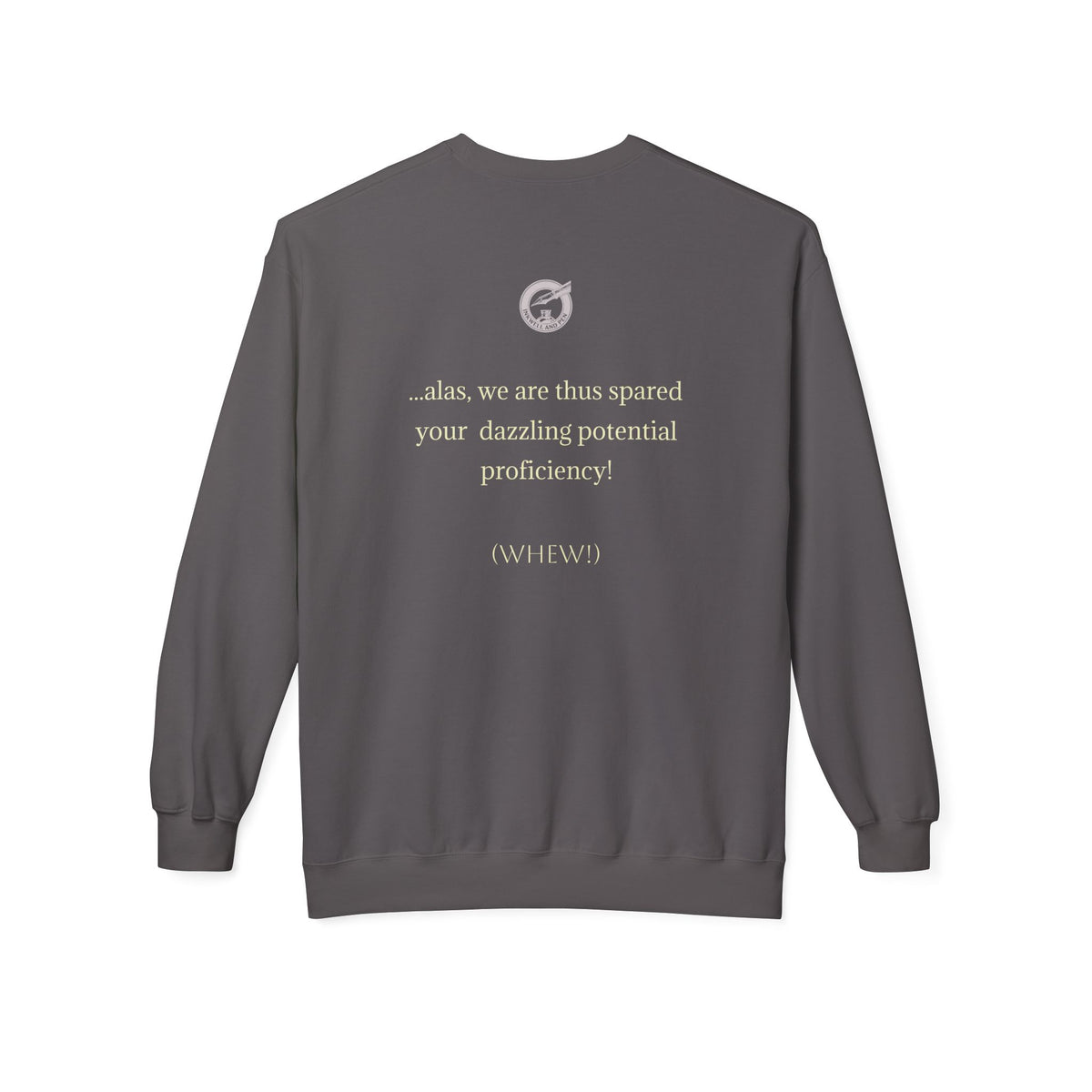 Pianoforte Lament - Graphic Sweatshirt – “If I Had Ever Learnt, I Should Have Been a Great Proficient”