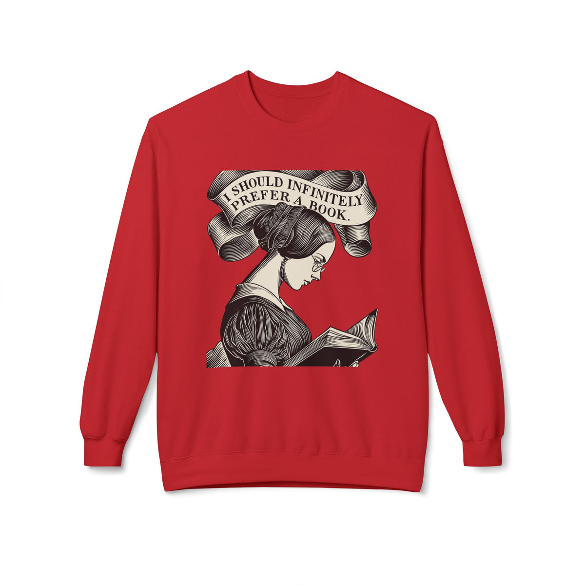 Book Lover Sweatshirt — "I Should Infinitely Prefer a Book" Vintage Reading Crewneck