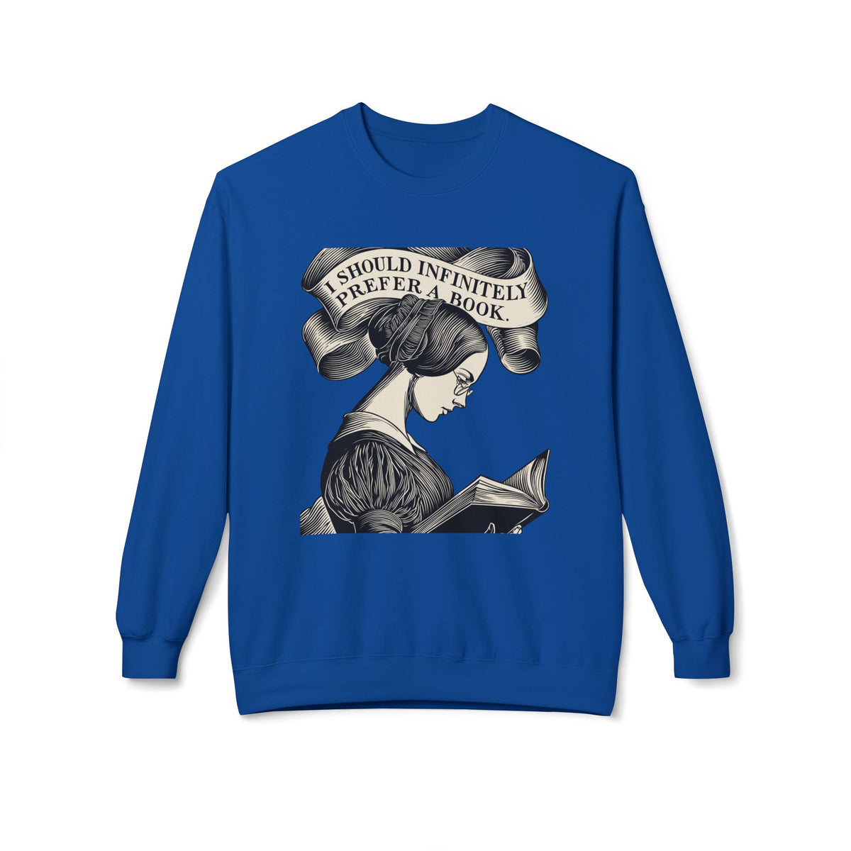 Book Lover Sweatshirt — "I Should Infinitely Prefer a Book" Vintage Reading Crewneck