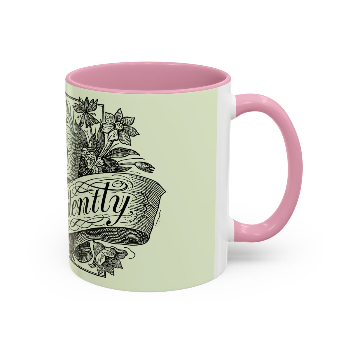 Most Ardently script banner floral Mug | Pink 11 or 15 oz.
