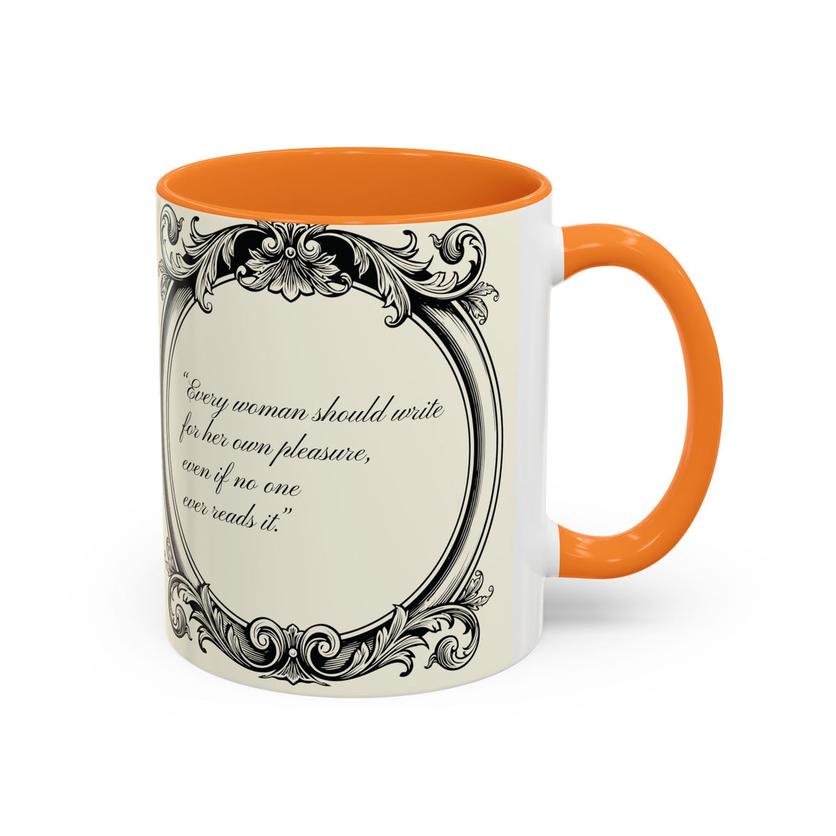 Jane Austen Quote Mug — “Every woman should write...” (11oz & 15oz)