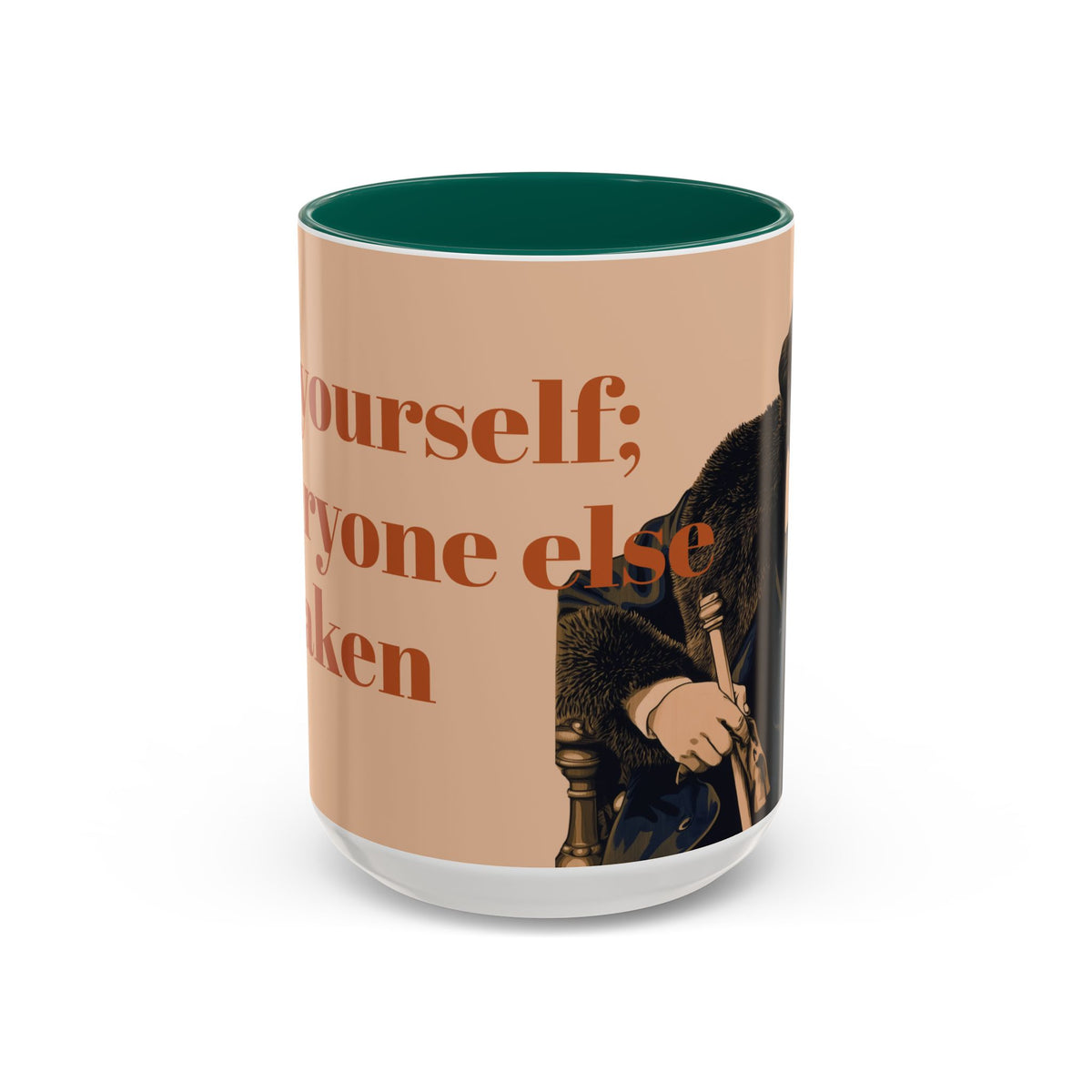 Oscar Wilde Quote Mug — "Be Yourself; Everyone Else Is Taken" Ceramic Coffee Cup (11oz/15oz)