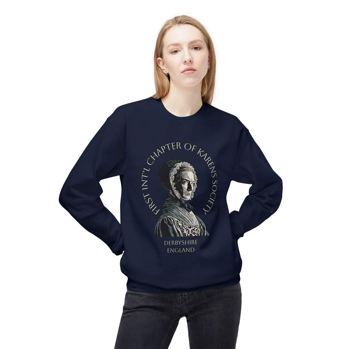 Lady Catherine de Bourgh Graphic Sweatshirt – Charter Member of First Int'l Karens Society
