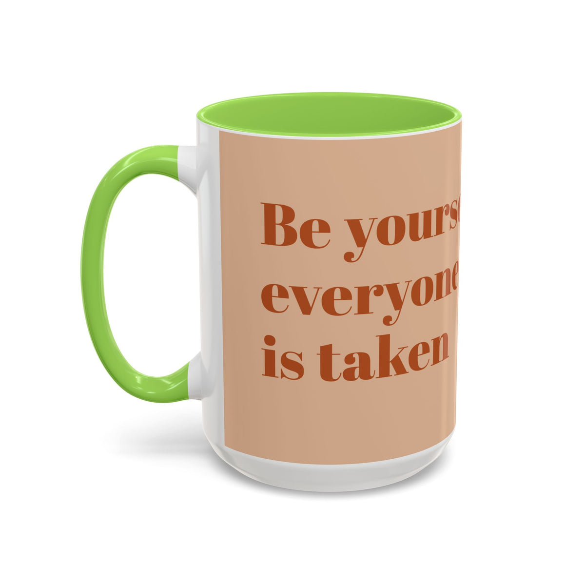 Oscar Wilde Quote Mug — "Be Yourself; Everyone Else Is Taken" Ceramic Coffee Cup (11oz/15oz)
