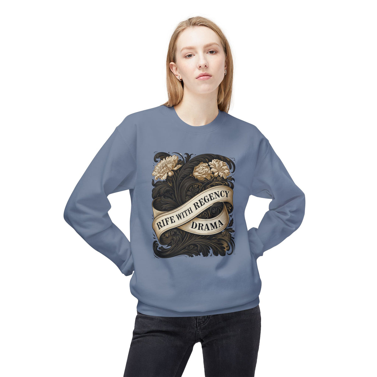Regency Drama Crewneck Sweatshirt — "Rife With Regency Drama" Vintage Floral Graphic