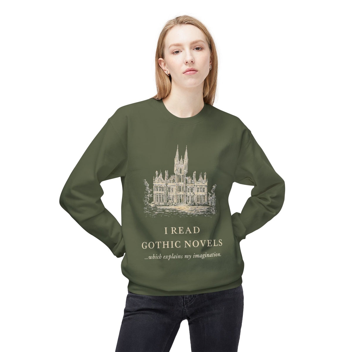 Gothic Novels Crewneck Sweatshirt — “I Read Gothic Novels…which explains my imagination”