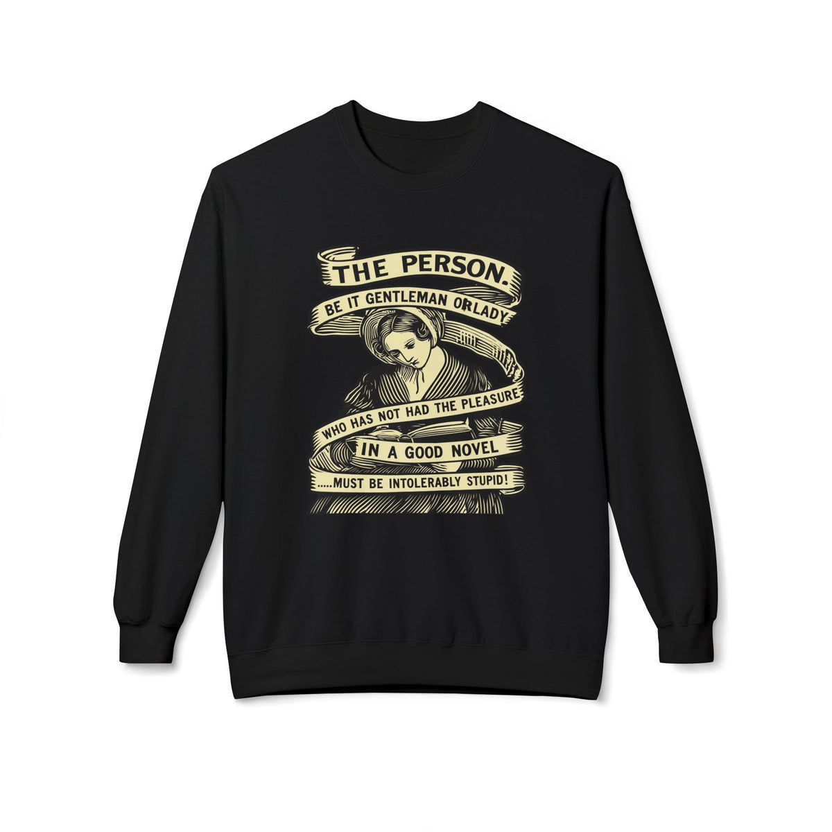 Sweatshirt — "The Person...must be intolerably stupid" Vintage Book Lover Crewneck