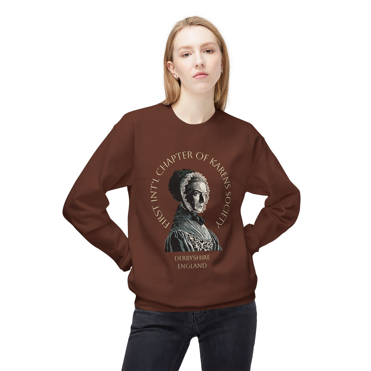 Lady Catherine de Bourgh Graphic Sweatshirt – Charter Member of First Int'l Karens Society