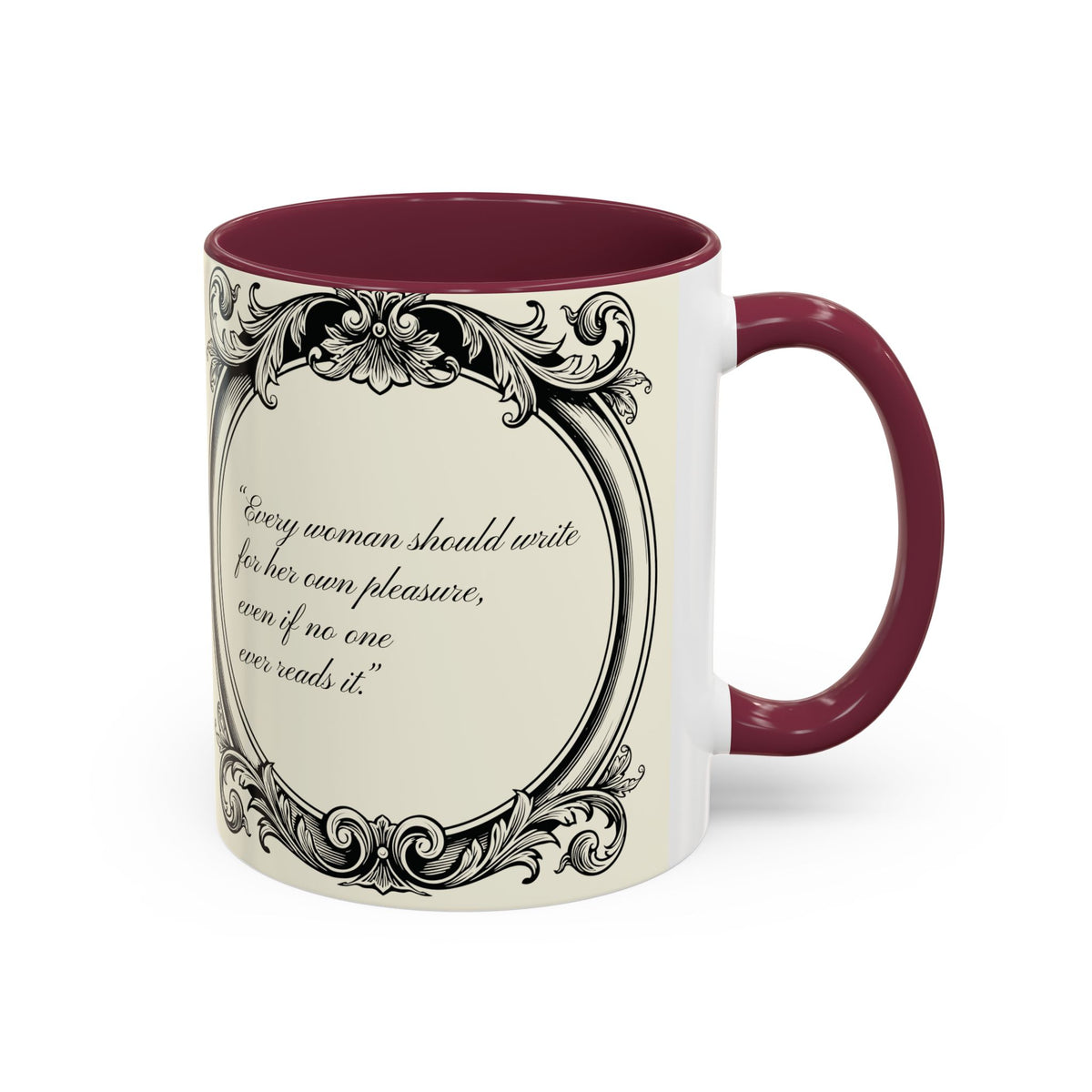 Jane Austen Quote Mug — “Every woman should write...” (11oz & 15oz)