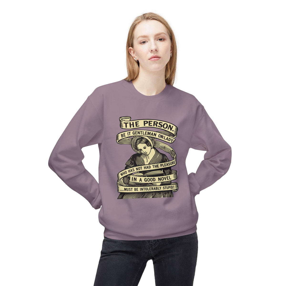 Sweatshirt — "The Person...must be intolerably stupid" Vintage Book Lover Crewneck