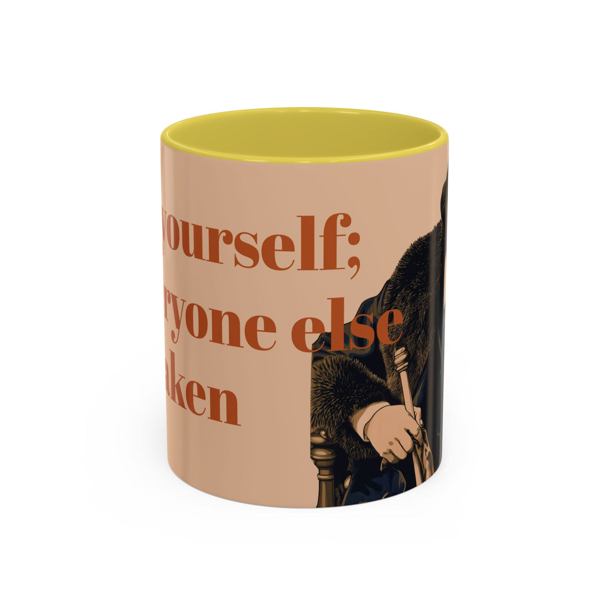 Oscar Wilde Quote Mug — "Be Yourself; Everyone Else Is Taken" Ceramic Coffee Cup (11oz/15oz)