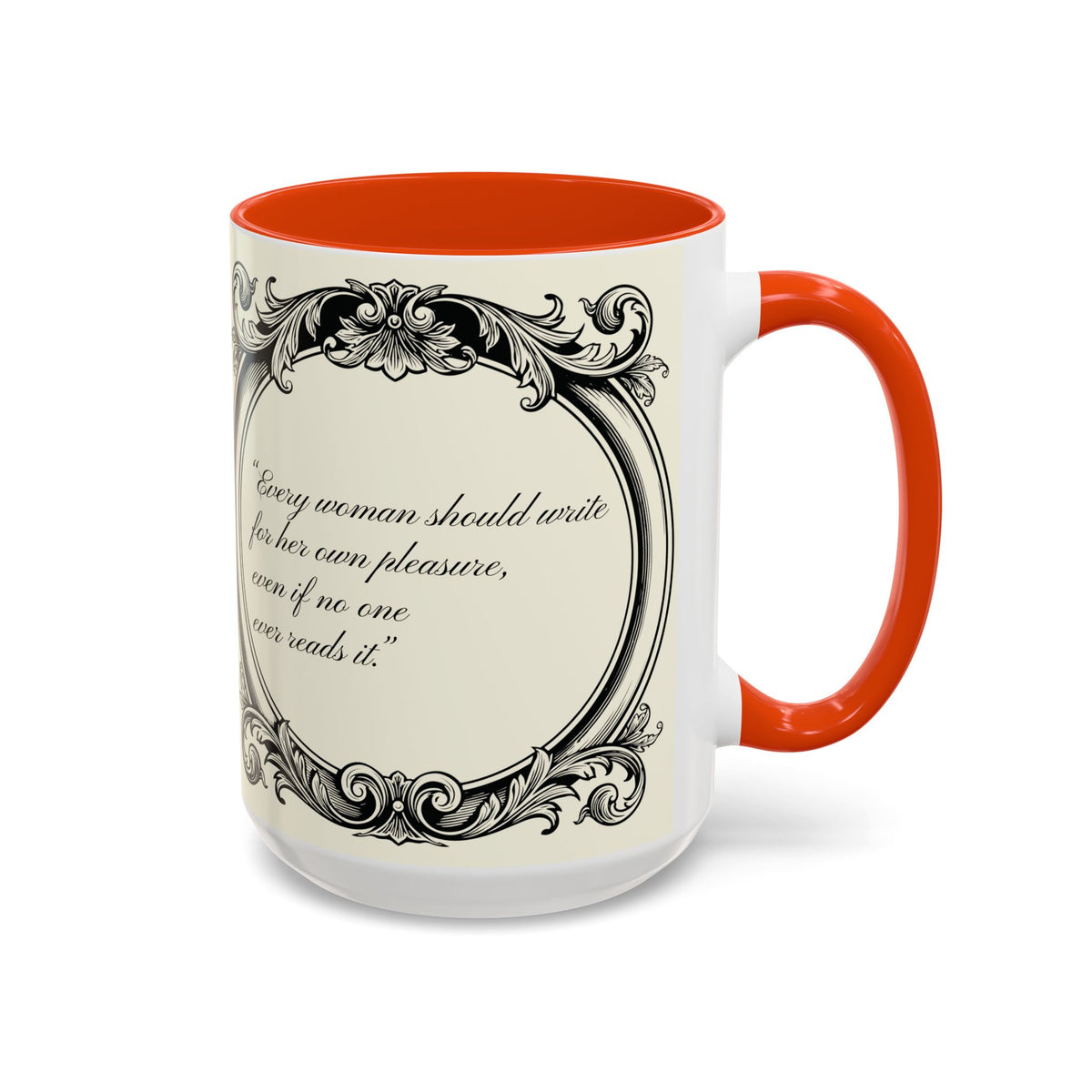 Jane Austen Quote Mug — “Every woman should write...” (11oz & 15oz)