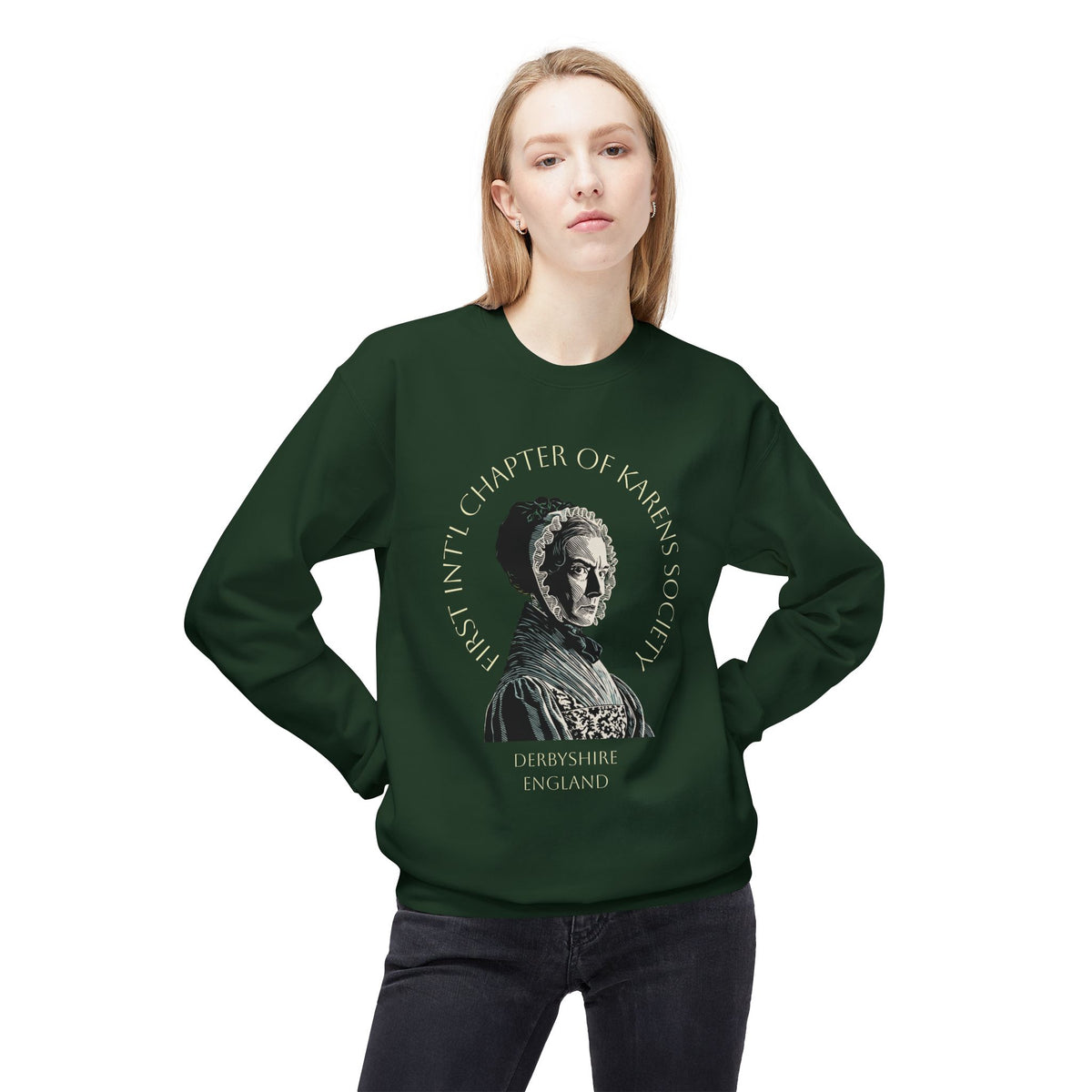 Lady Catherine de Bourgh Graphic Sweatshirt – Charter Member of First Int'l Karens Society
