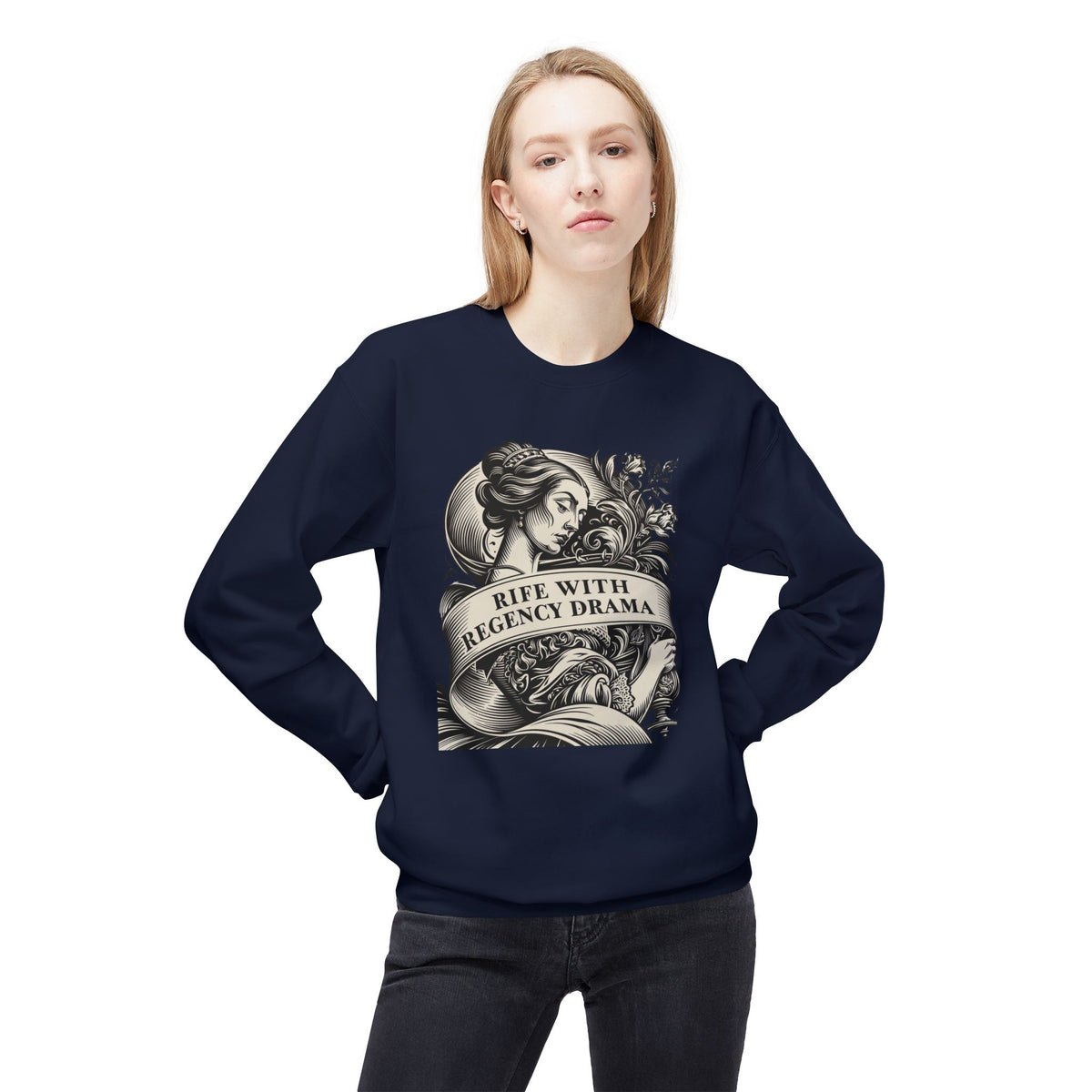 Jane Austen Reader - Crewneck Sweatshirt — "Rife With Regency Drama" Vintage Floral Graphic