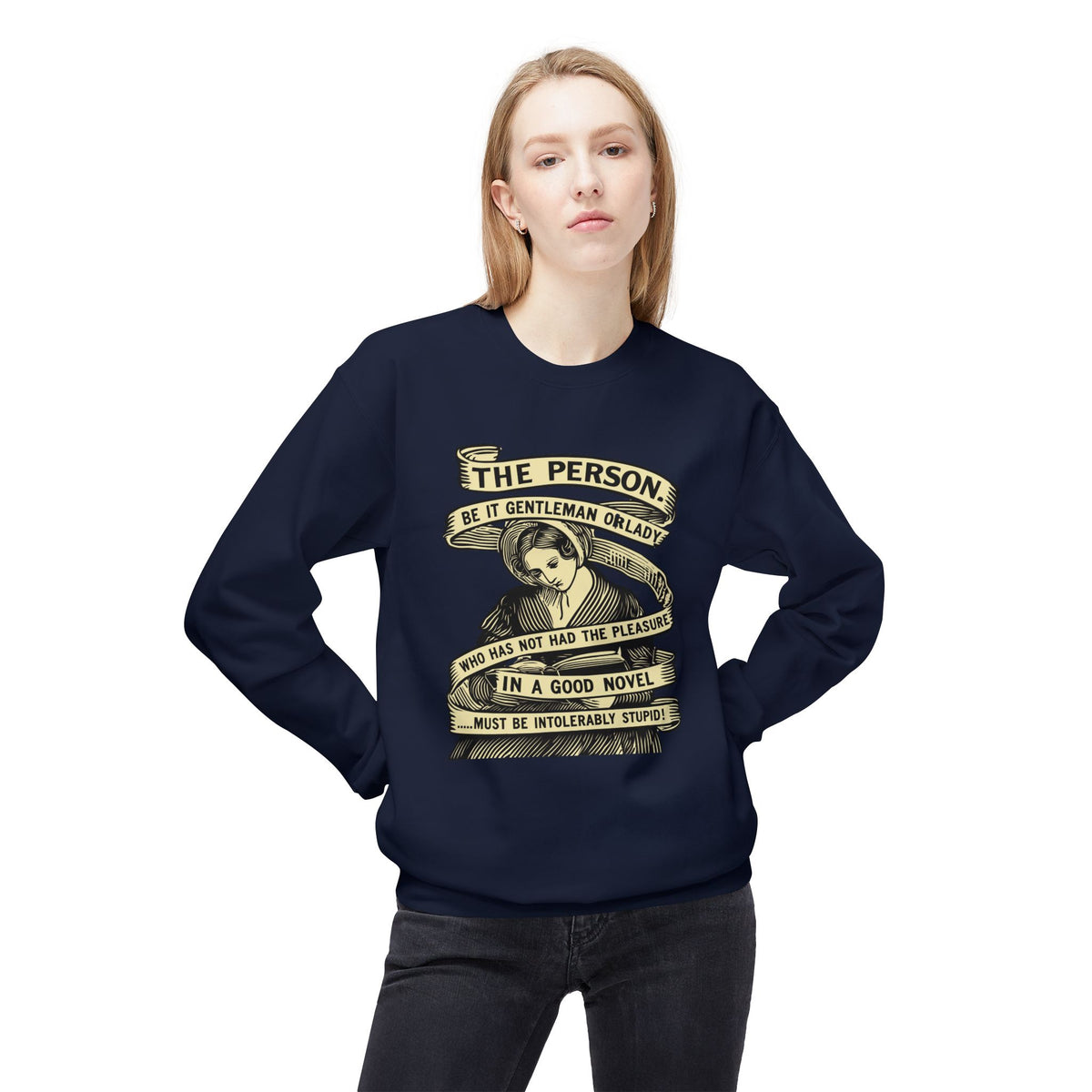 Sweatshirt — "The Person...must be intolerably stupid" Vintage Book Lover Crewneck