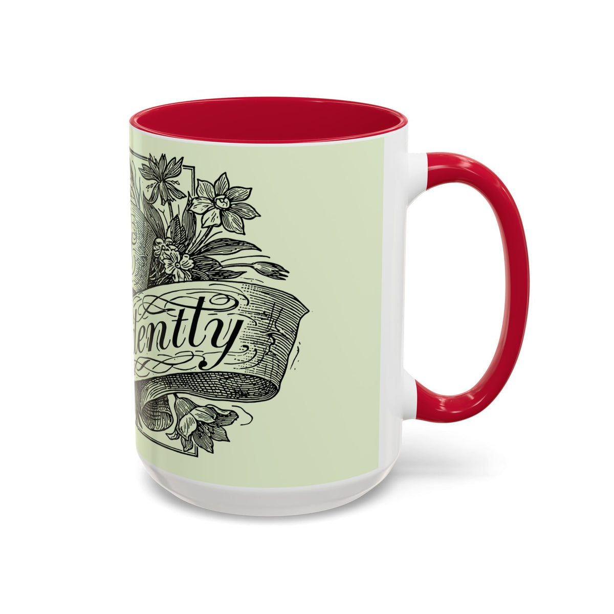 Most Ardently script banner floral Mug | Pink 11 or 15 oz.