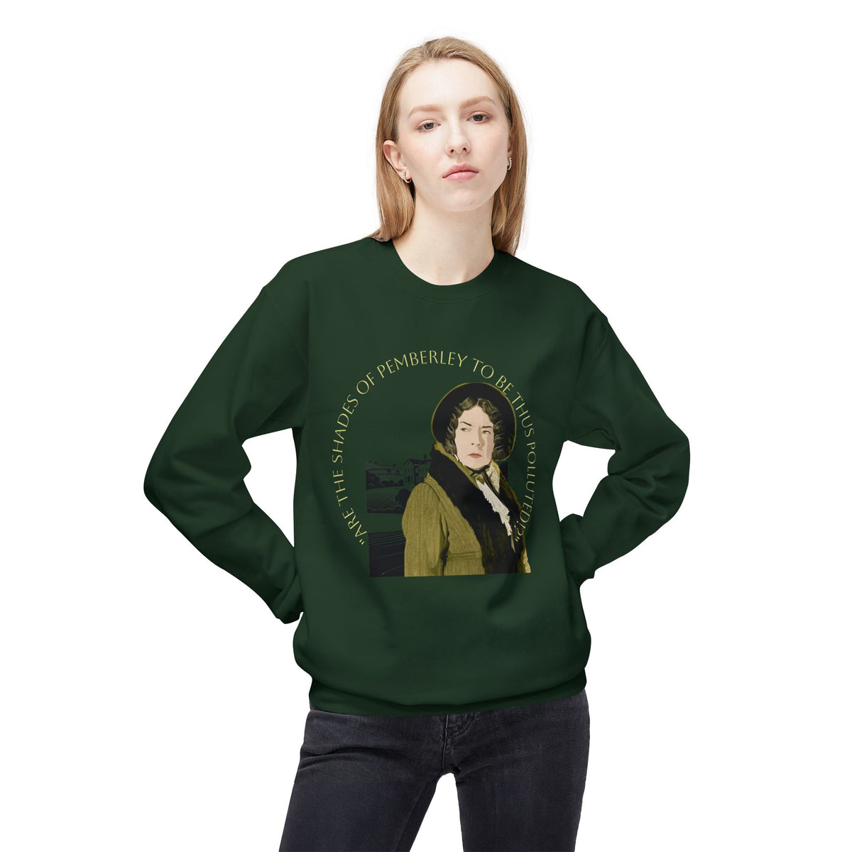 Jane Austen 'Shades of Pemberley' Crewneck Sweatshirt — Elizabeth Bennet Fictionalized Quote