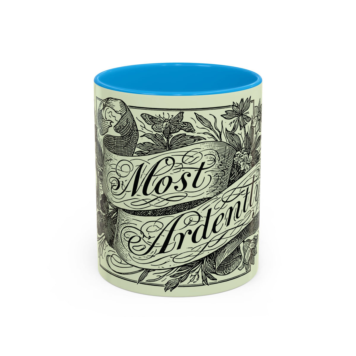 Most Ardently script banner floral Mug | Pink 11 or 15 oz.