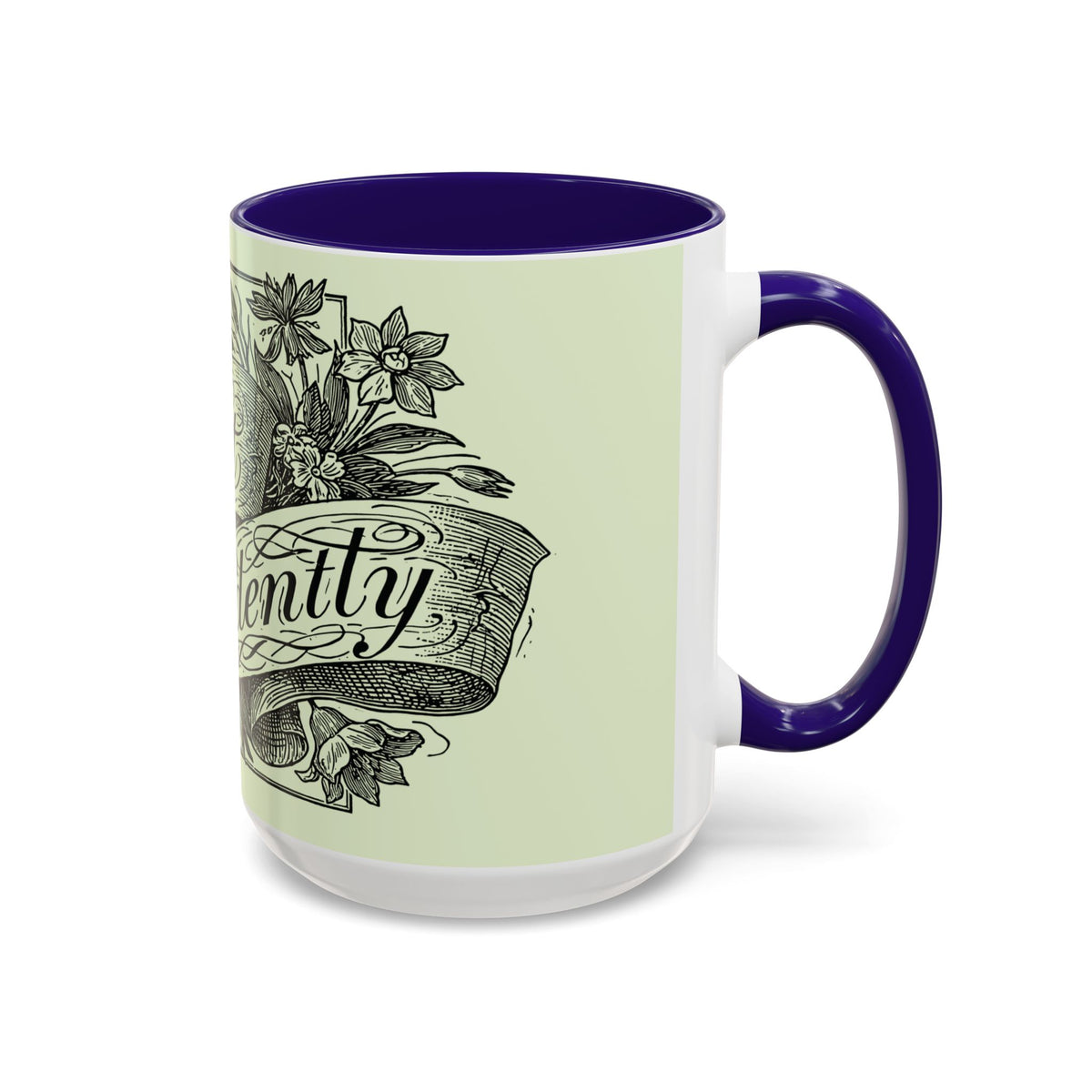 Most Ardently script banner floral Mug | Pink 11 or 15 oz.