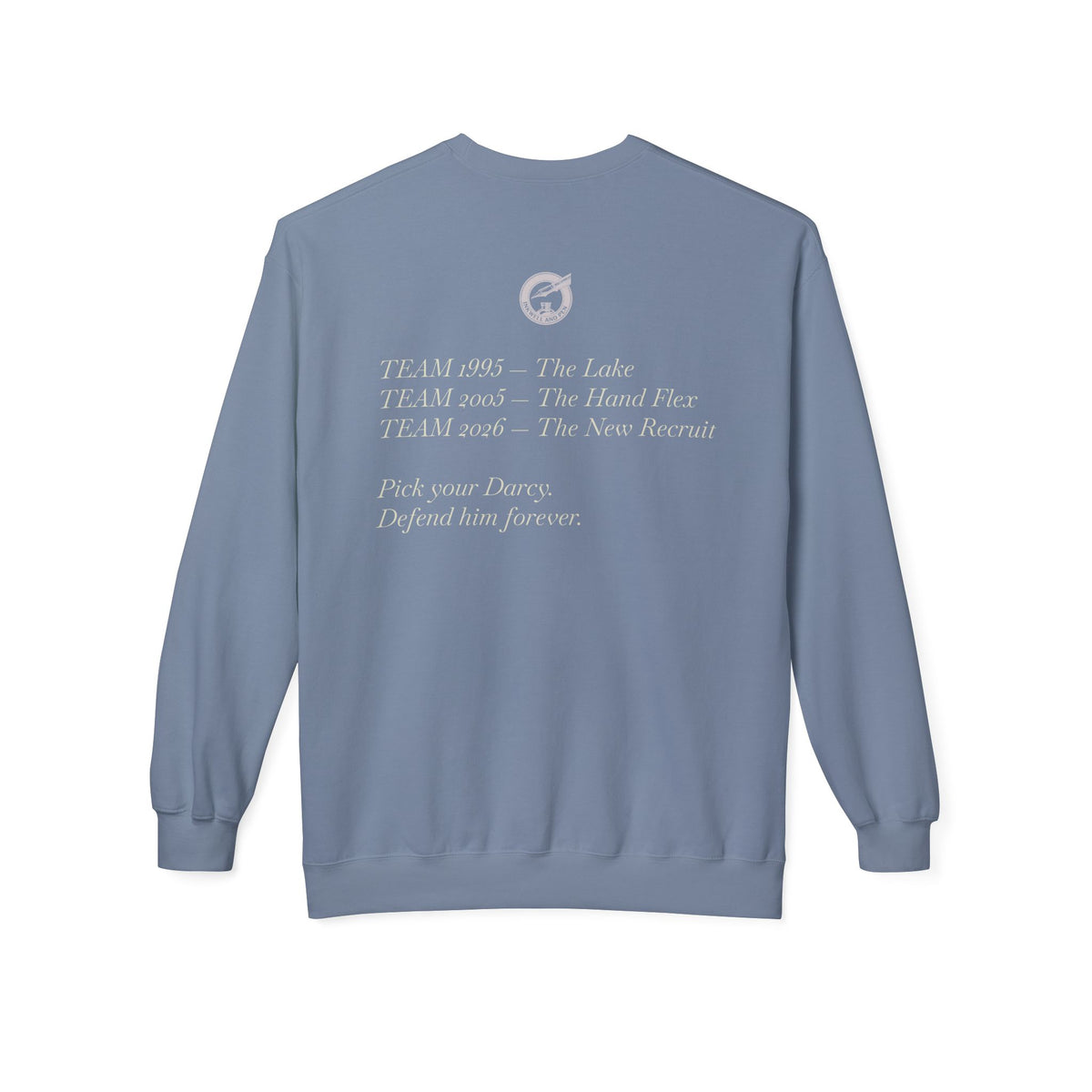 Jane Austen Followers Sweatshirt — "Yearn-Aissance… yes, we’re back!"