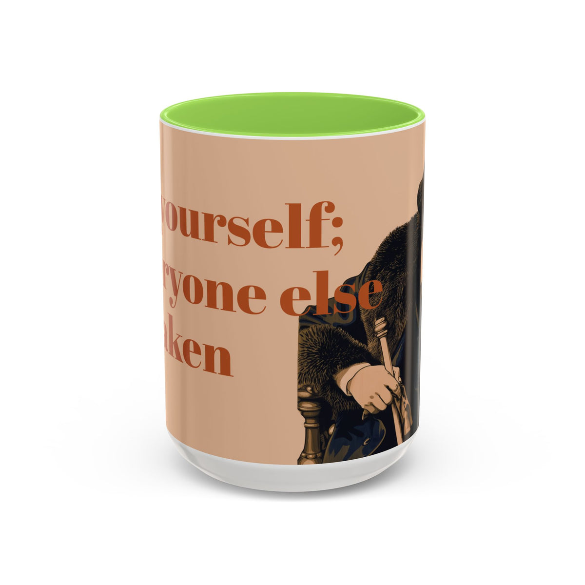 Oscar Wilde Quote Mug — "Be Yourself; Everyone Else Is Taken" Ceramic Coffee Cup (11oz/15oz)