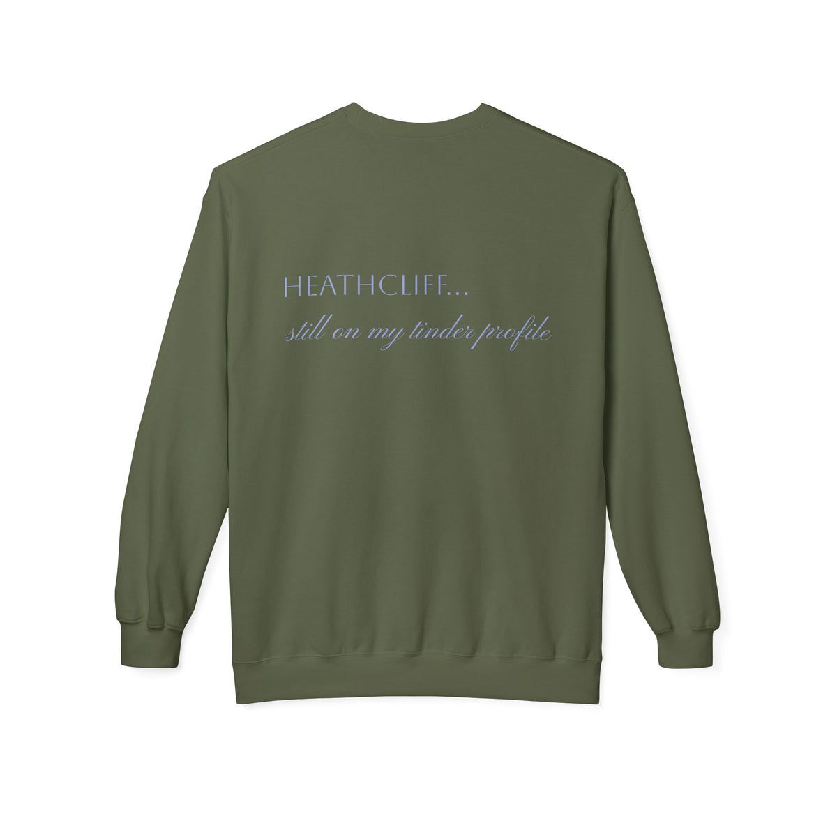 Wurthering Heights Crewneck Sweatshirt — Moorscape "I'd Marry the Storm Again"